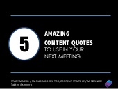5 Great Content Quotes to Use In Yo...
