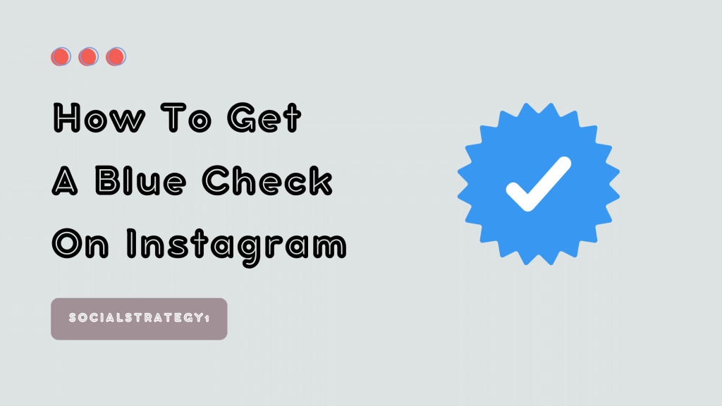 How To Get Blue Check On Instagram - SocialStrategy1