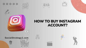 How To Buy Instagram Account?