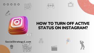 How To Turn Off Active Status On Instagram