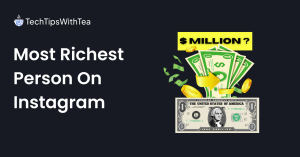 Most Richest Person On Instagram