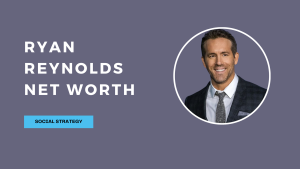 Ryan Reynolds Net Worth